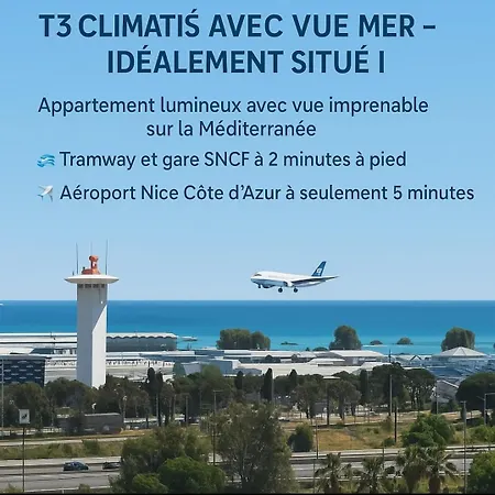 Apartament F2 F3 ,appartement Climatise Neuf, Magnifique Vue Sur Et Aeroport, Proche Tram Et Gare Sncf 1 Min,aeroport 3 Minutes, 2or3 Rooms, New Ac Apartment, Magnificent Sea And Airport Views, Close To Tram And Sncf Train Station 1 Min, Airport 3 Min Nicea